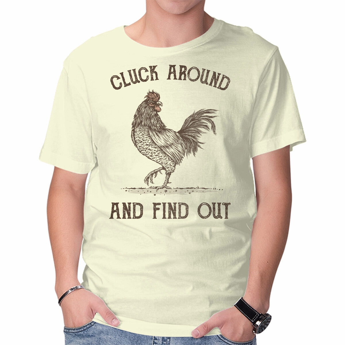 Cluck Around And Find Out Versatile Design