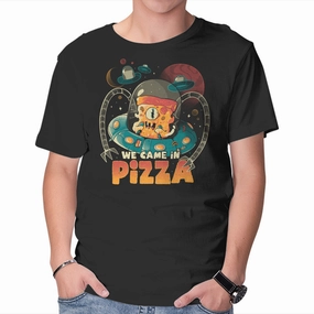Casual Chic Wear Modern Twist We Came In Pizza